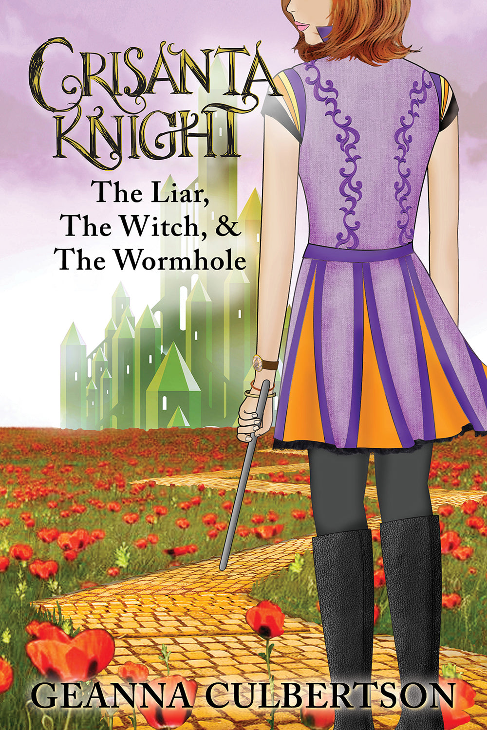 Crisanta Knight: The Liar, The Witch, & The Wormhole EBOOK